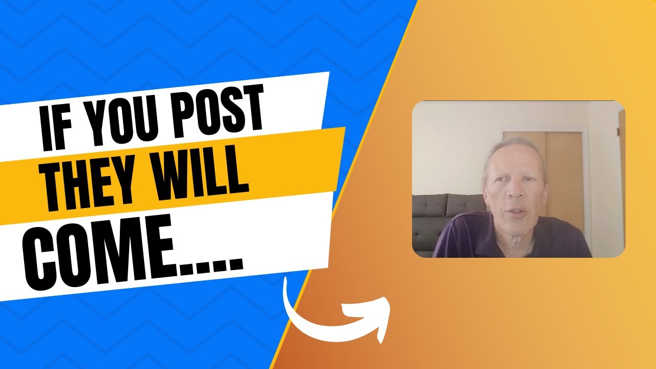 If You Post It They Will Come