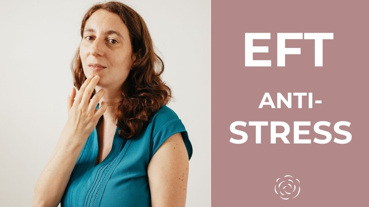 EFT pour se libérer du STRESS 🌟 Séance guidée #tapping