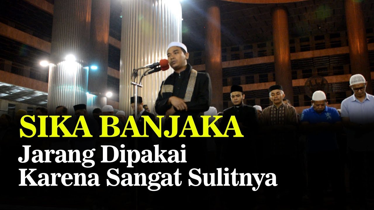 Sika Banjaka: Nagham Yang Jarang Dipakai Karena Sulitnya