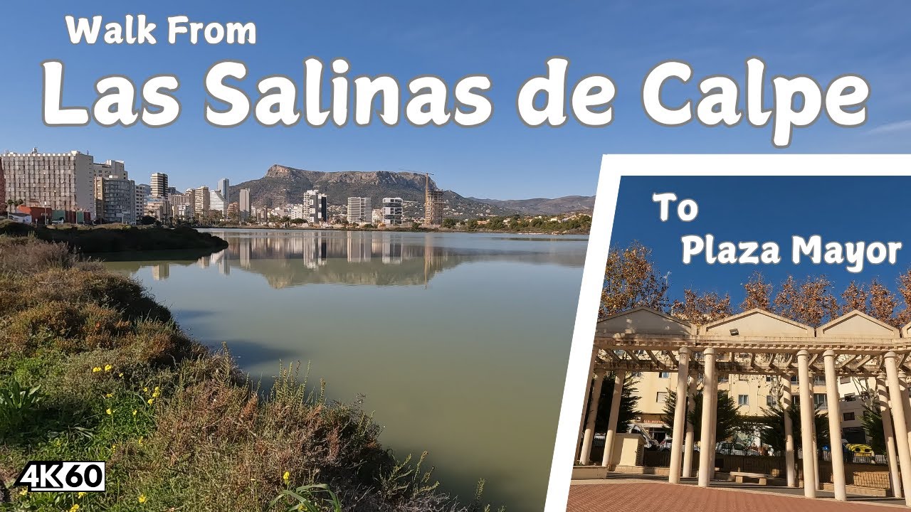 Wintery walking tour from Las Salinas de Calpe to Plaza Mayor
