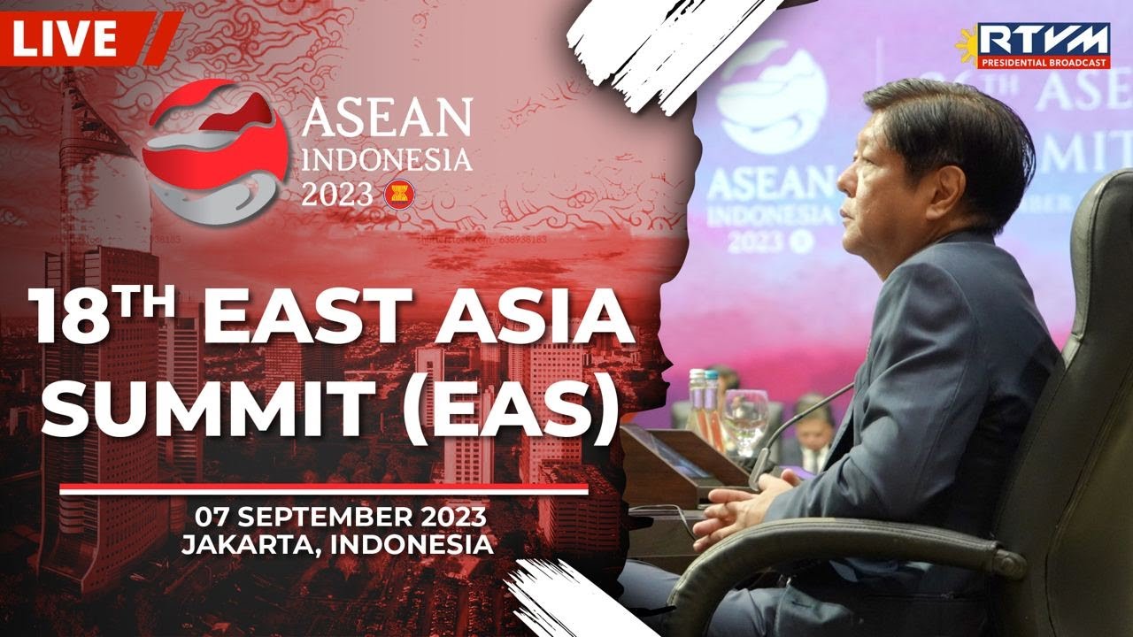 18th East Asia Summit 09/07/2023