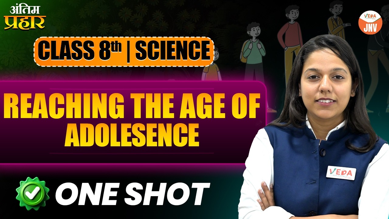 Reaching the Age  of Adolesence | Class 8th Science Chapter 7 |  #class8th