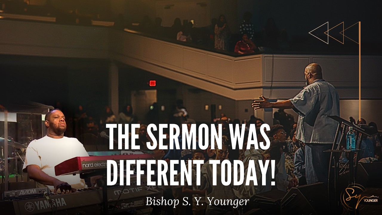 The Sermon Was Different Today | Bishop S. Y. Younger