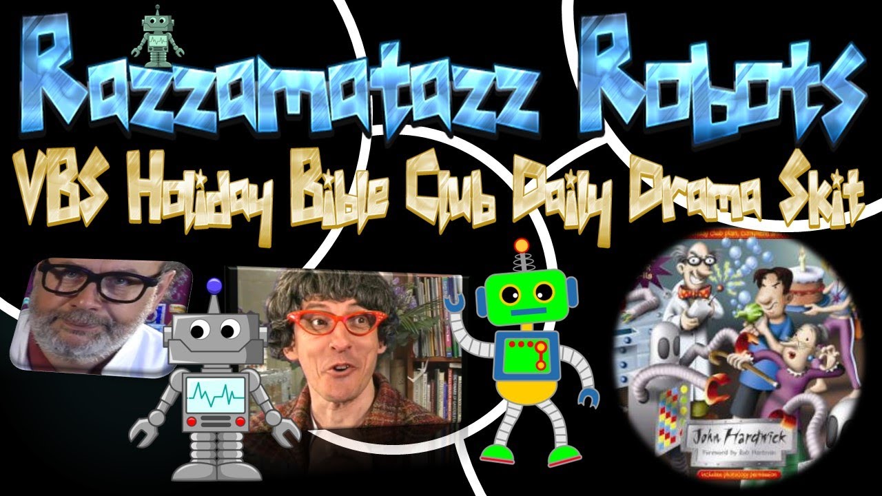 3rd Razz Robots VBS Holiday Club Watt Family Daily Drama   (3rd of 4)