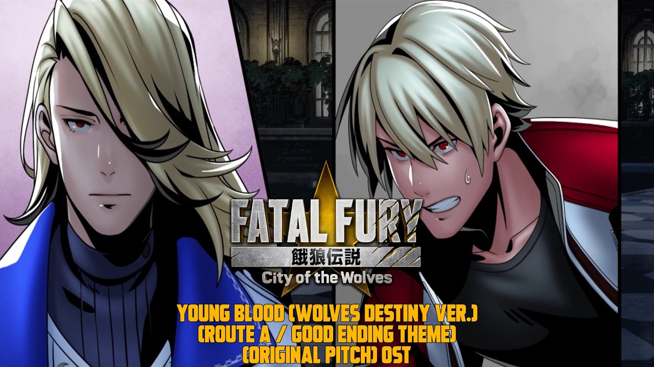 FF COTW - Young Blood (Wolves Destiny ver.) (Route A / Good Ending Theme) OST (Original Pitch)
