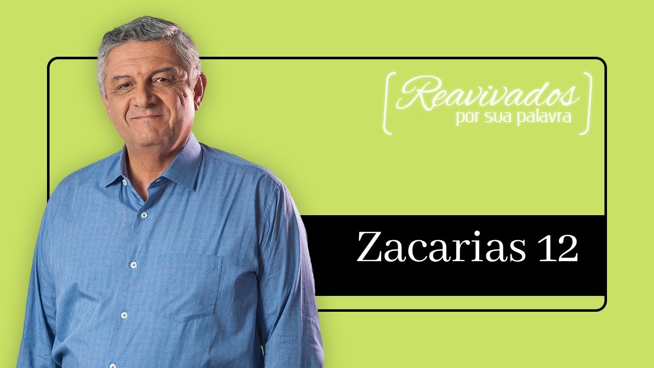 REAVIVADOS ZACARIAS 12