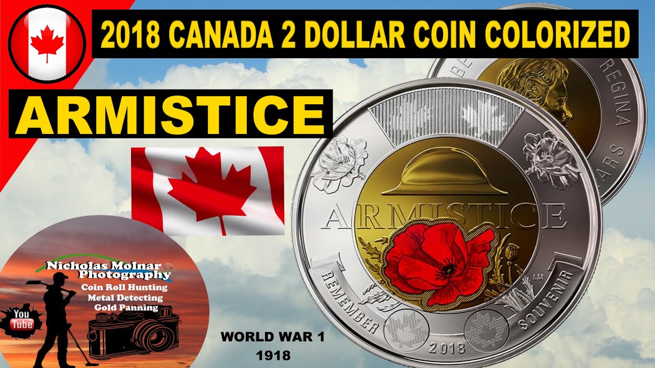 2018 Canada 2 Dollar Coin   Armistice  Colorized Poppy