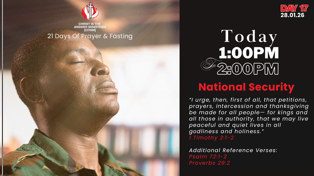 LUNCH HOUR PRAYERS II PRAYER AND FASTING DAY 17 II 1:00 PM - 2:00 PM