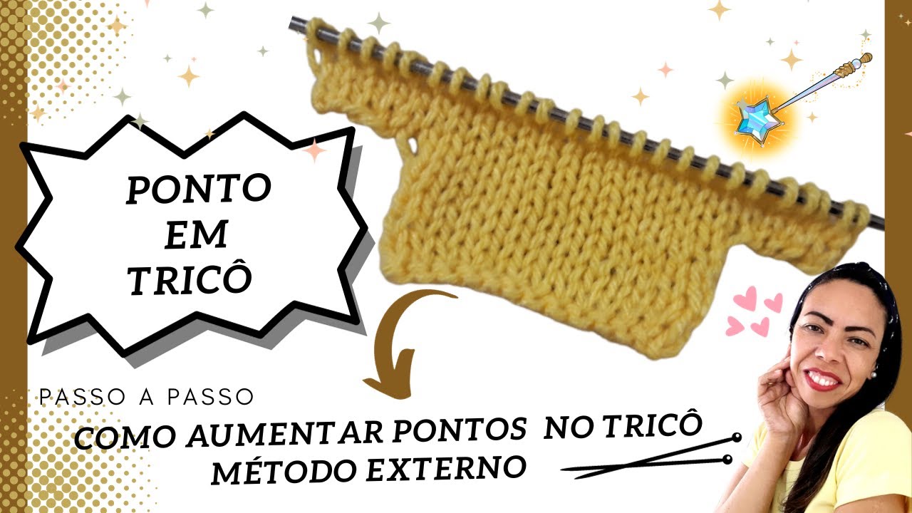 COMO AUMENTAR PONTOS NO TRICÔ - COMO FAZER AUMENTO NO TRICÔ  - MÉTODO EXTERNO