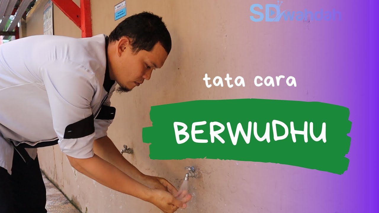 Tata Cara Wudhu yang Benar