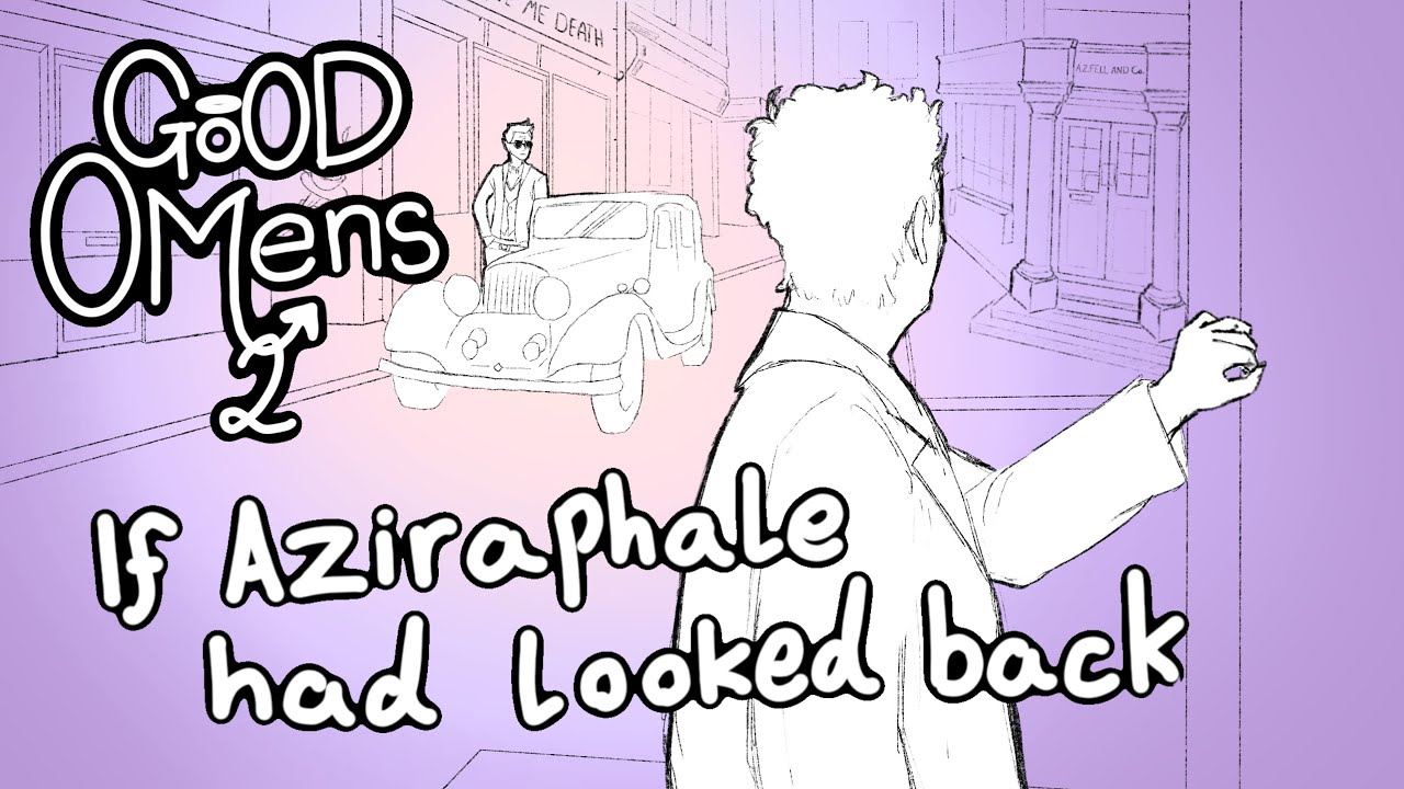 If Aziraphale had looked back / Good Omens 2 Alternative Ending Animatic