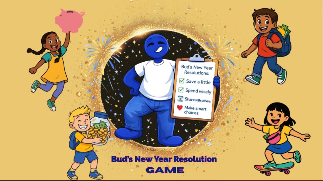 Bud's Financial Literacy Game for AHFA Kids - Save a little, Spend wisely, or Share with others