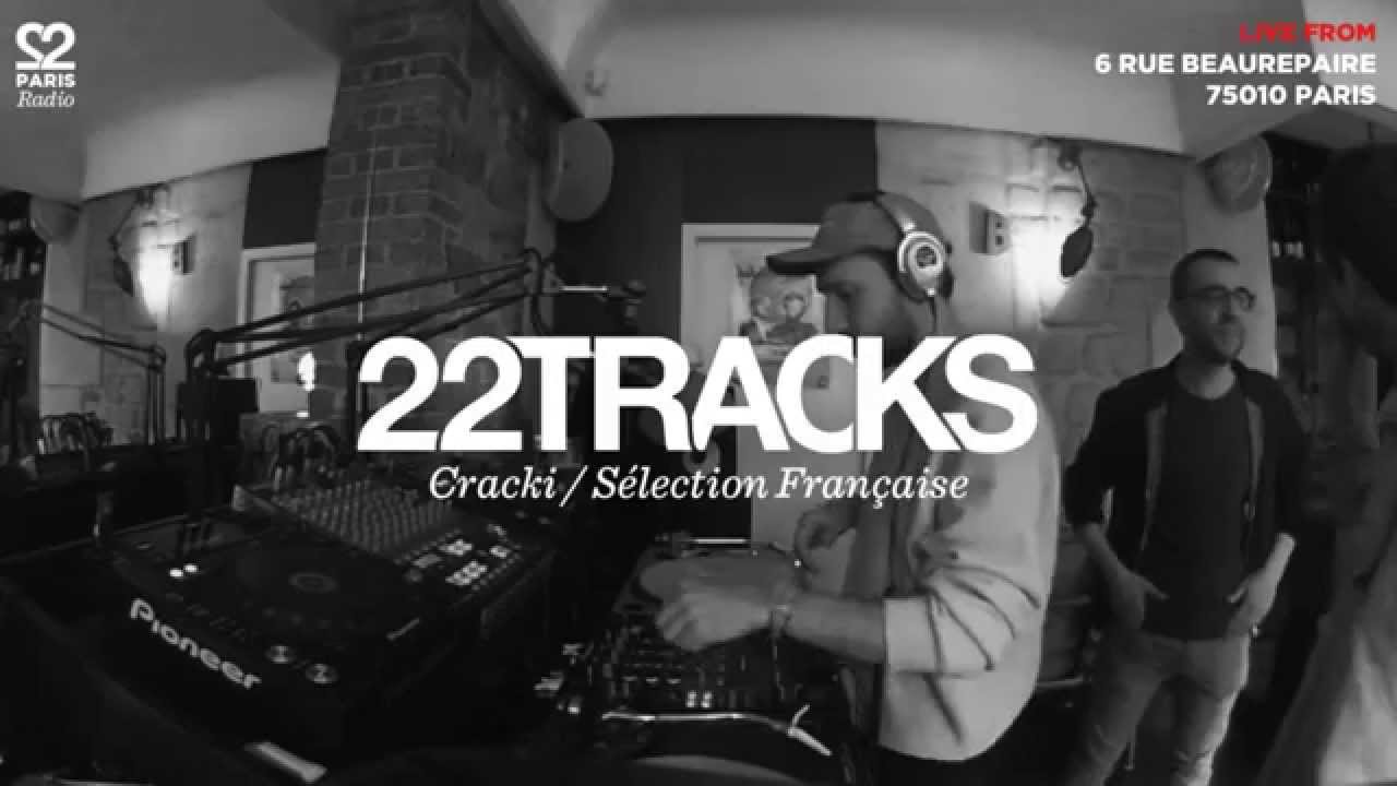 22Tracks Paris Radio • Cracki Records (Sélection Française) • Le Mellotron