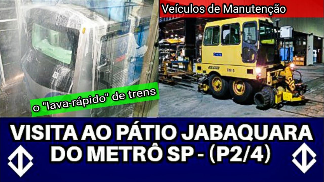 Metrô SP | Visita ao Pátio Jabaquara [P2/4] - MÁQUINA DE LAVAR TRENS E VEÍCULOS DE MANUTENÇÃO