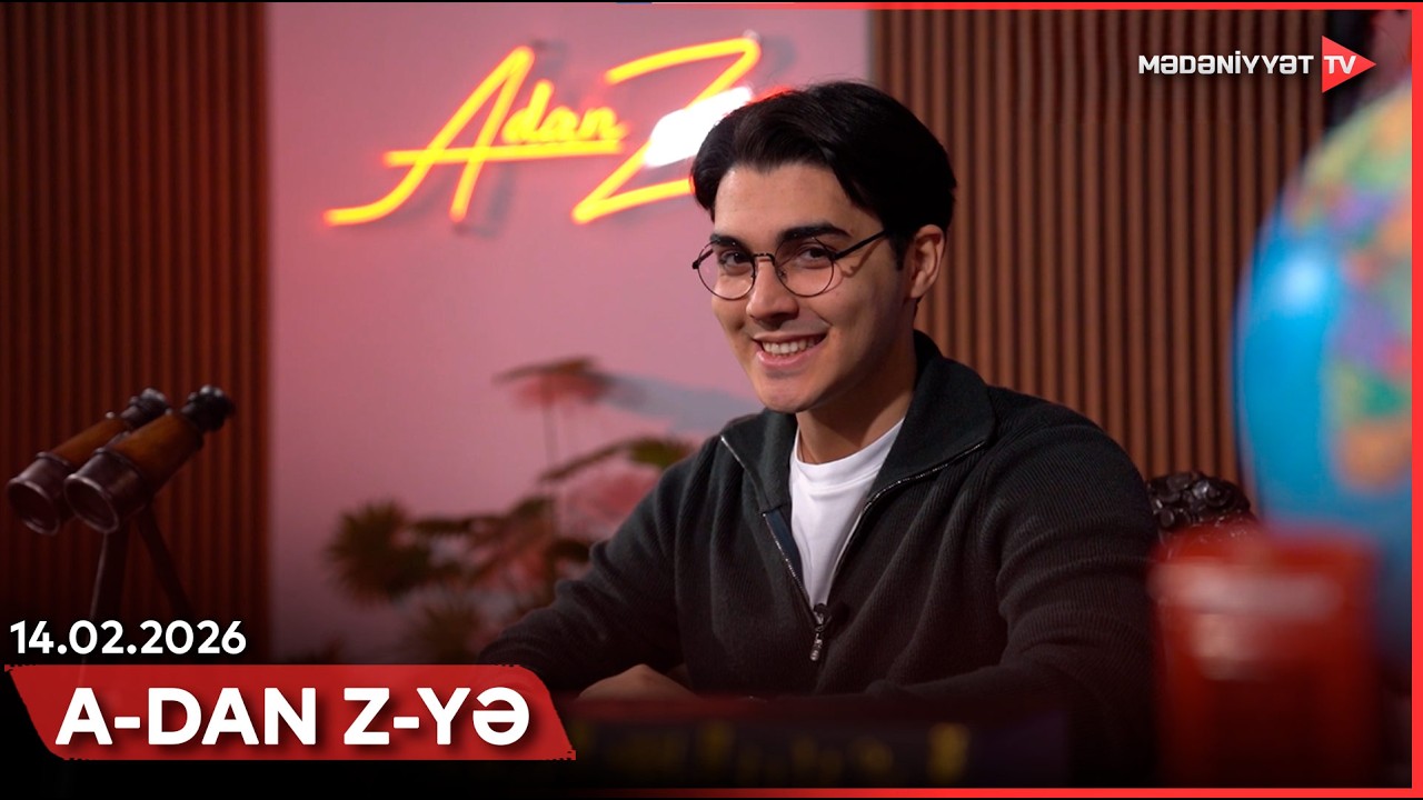 A-dan Z-yə | 14.02.2026
