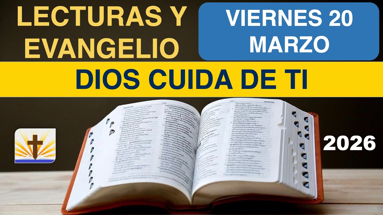 Lecturas del D&iacute;a de Hoy Viernes 20 de Marzo de 2026