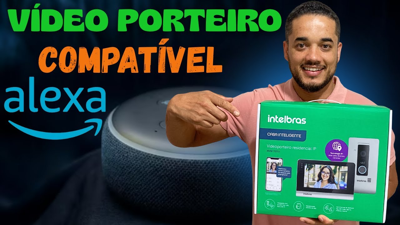 Integração Nativa na Alexa com Vídeo Porteiro MVW 7070+ Intelbras