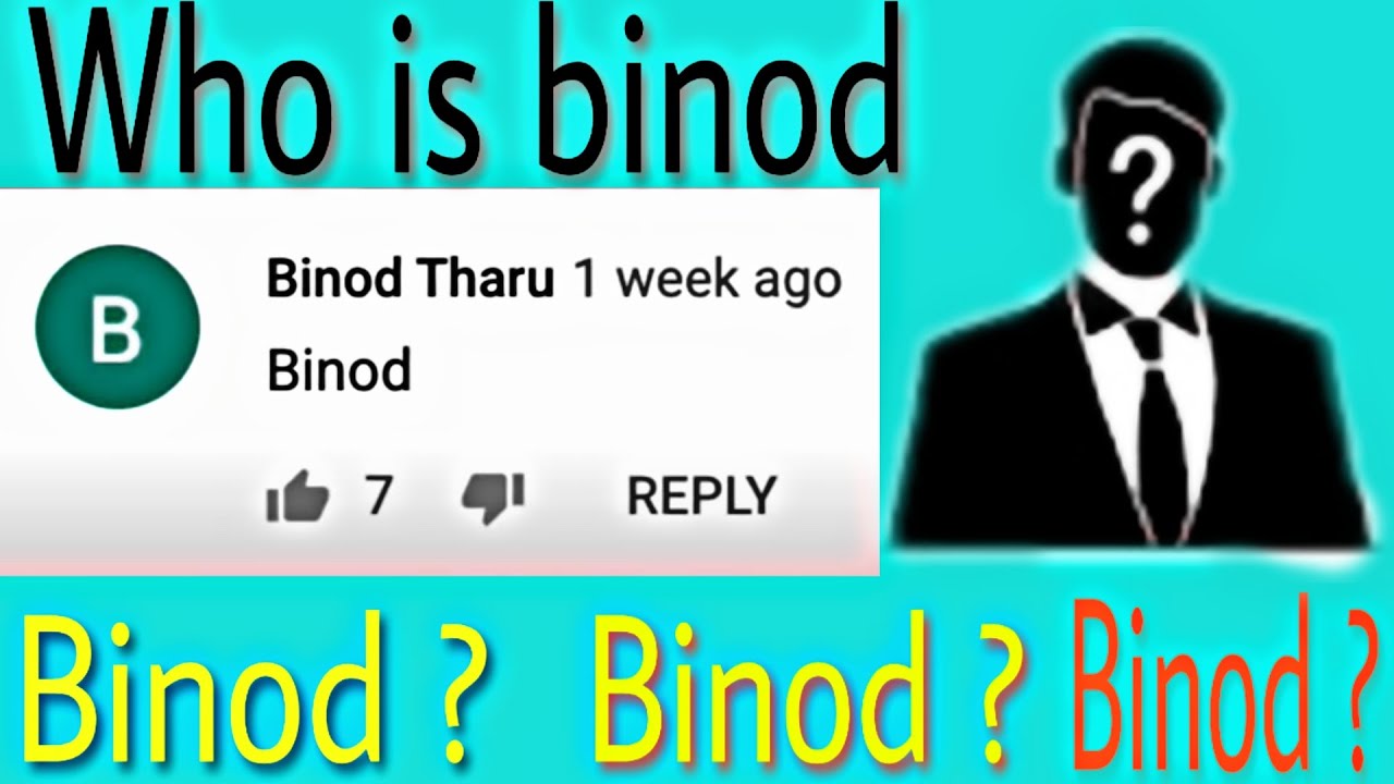 Who is Binod ? Binod ka matlab kya hai ?  Binod hai kon ? | Vicky Wang