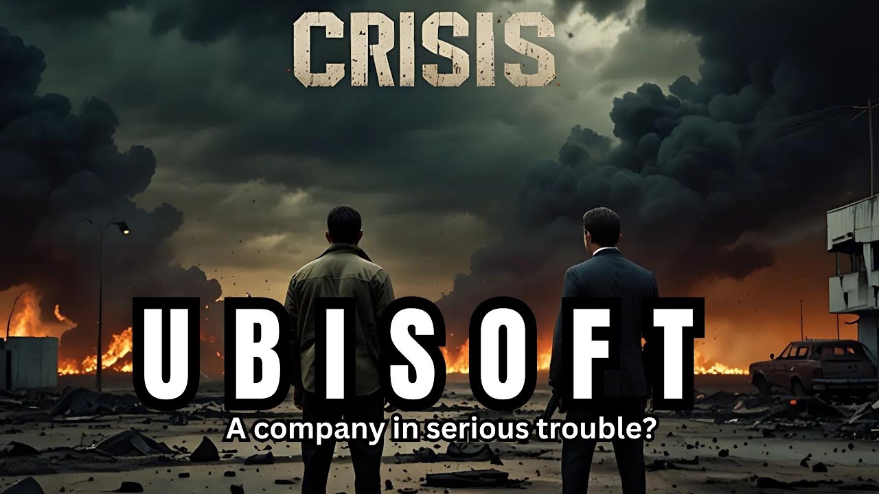 Ubisoft in Crisis 2024 