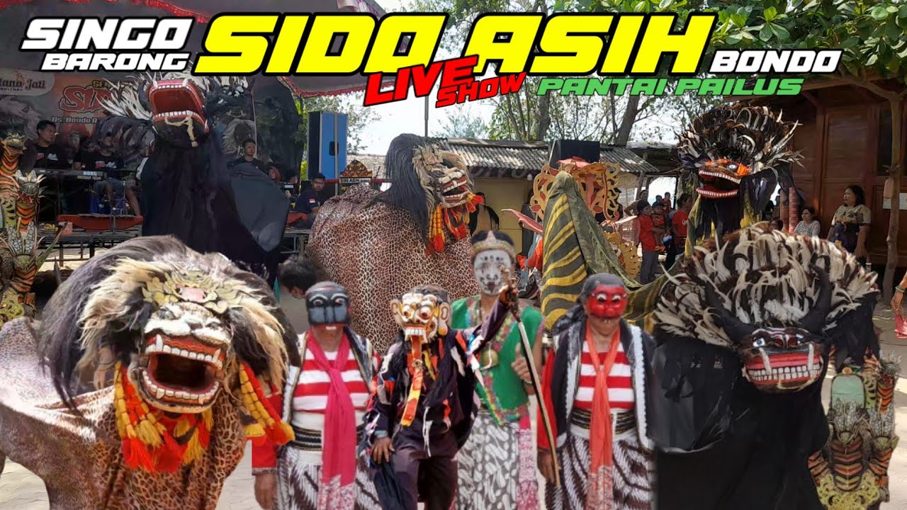 BARONGAN SIDO ASIH BONDO LIVE PANTAI PAILUS MLONGGO JEPARA ACARA KHITANAN | SINGO BARONG NGAMOK