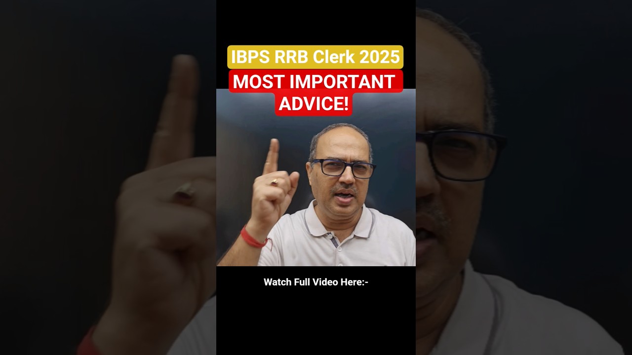 IBPS RRB Clerk 2025 | MOST Important Advice | Amar Sir