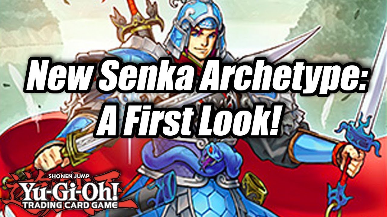 Yu-Gi-Oh! Senka Archetype: A First Look!