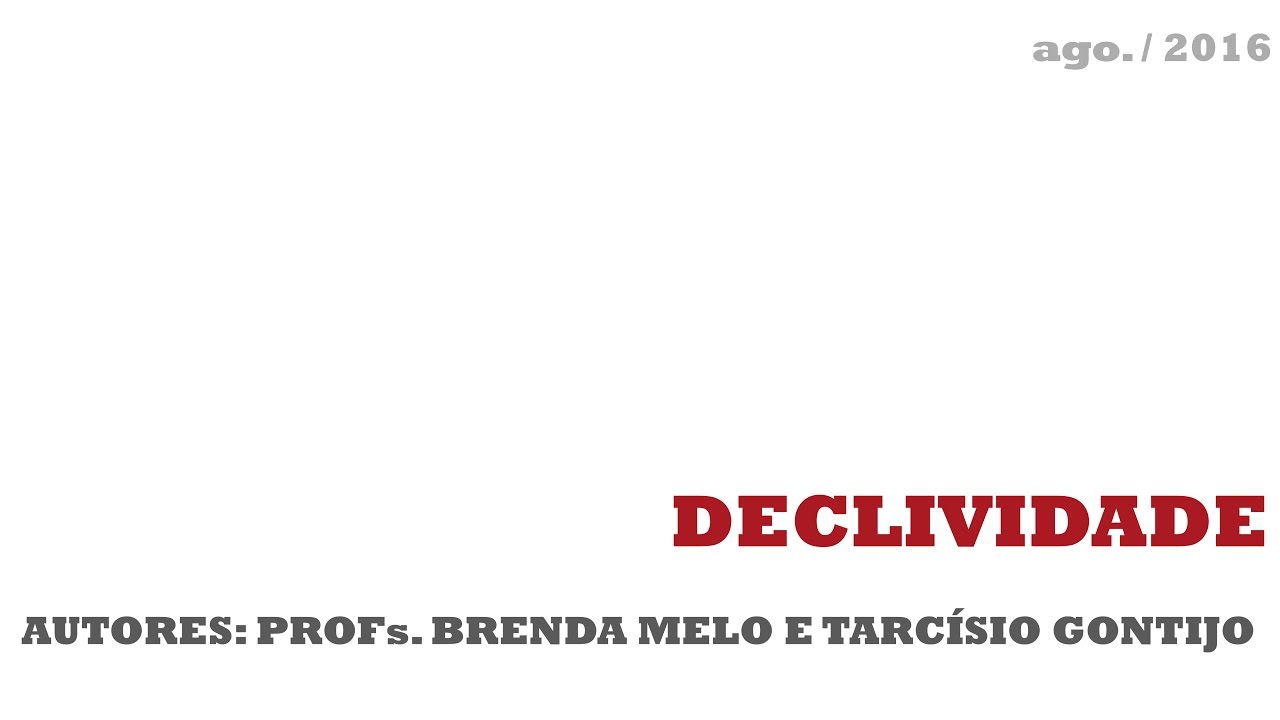 Videoaula: Declividade (inclina&ccedil;&atilde;o e angula&ccedil;&atilde;o)