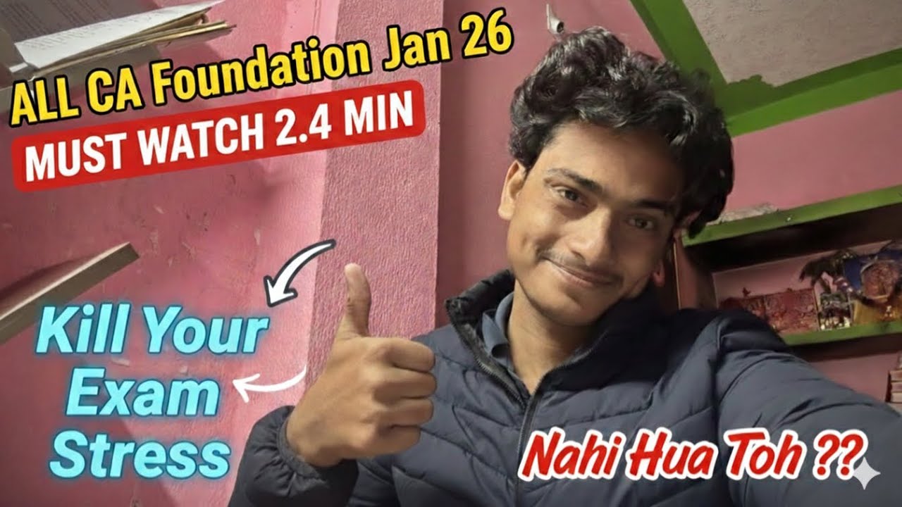 How to Kill CA Foundation Exam Stress in 2.4 Minutes! 🎯