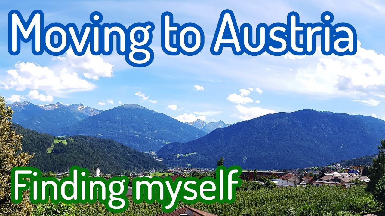Moving from Germany to Austria ~ nature, mountains, lots of selfcare & what I will do with my life