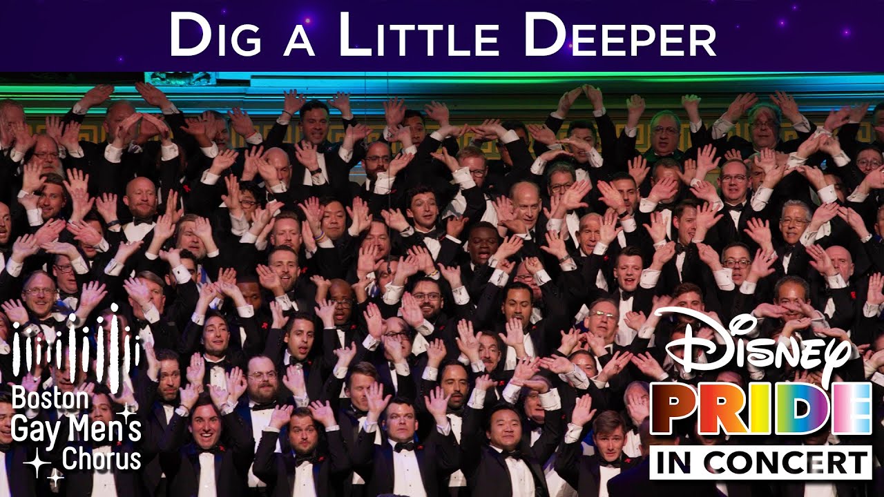 Dig a Little Deeper | Boston Gay Men's Chorus