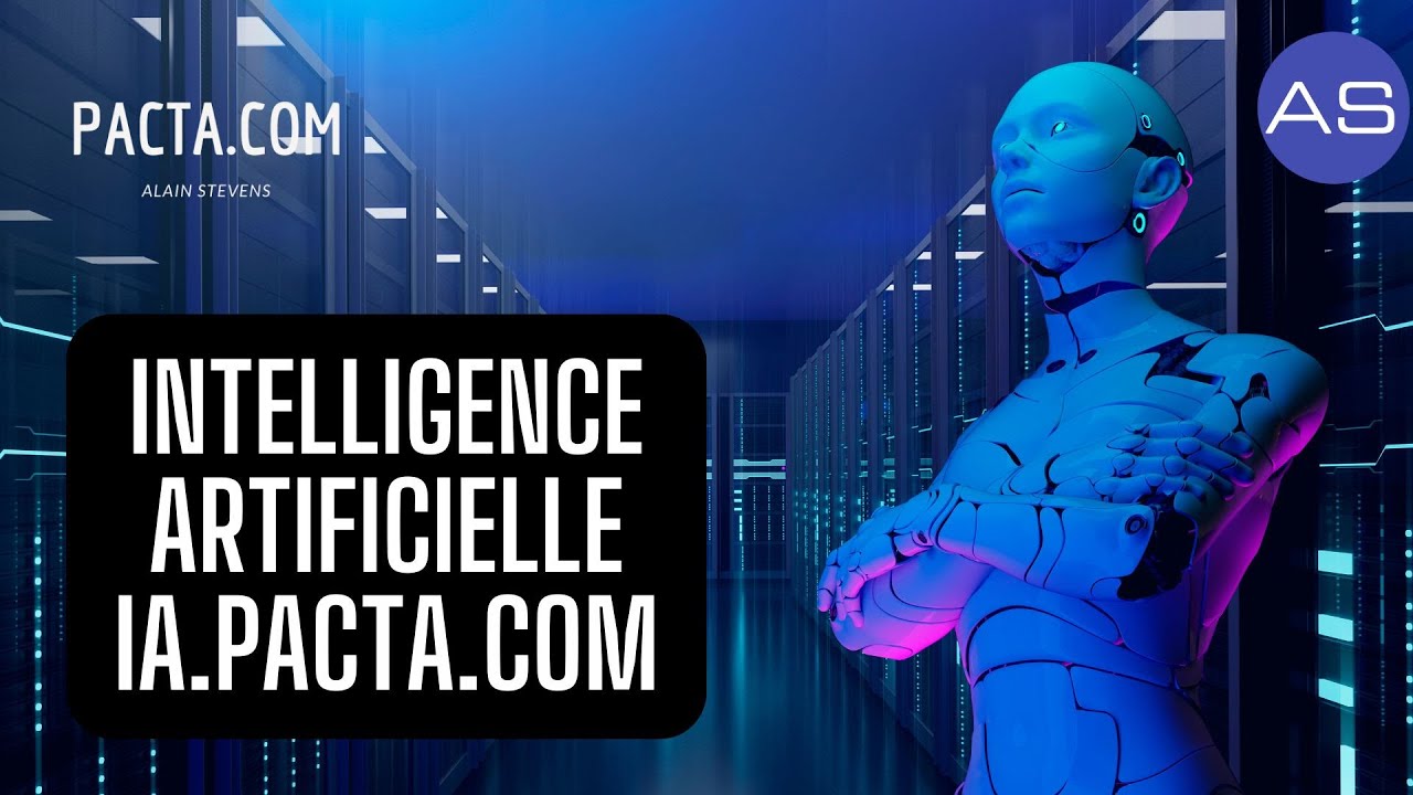 Formation IA - Pourquoi faire une formation en intelligence artificielle ? Pacta - Alain STEVENS