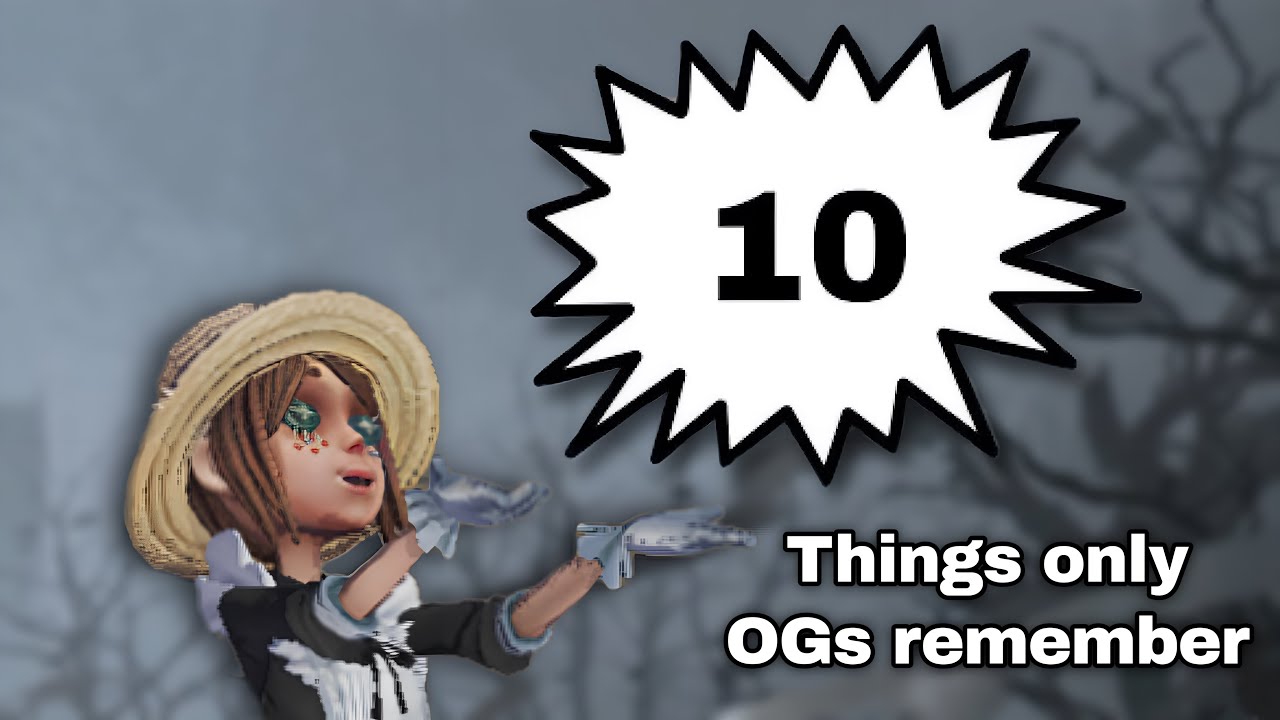 10 Things only OGs remember in Identity V