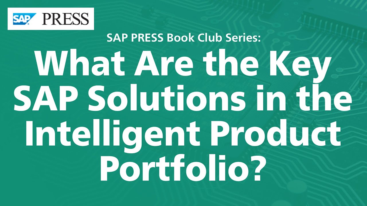 What Are the Key SAP Solutions in the Intelligent Product Portfolio?