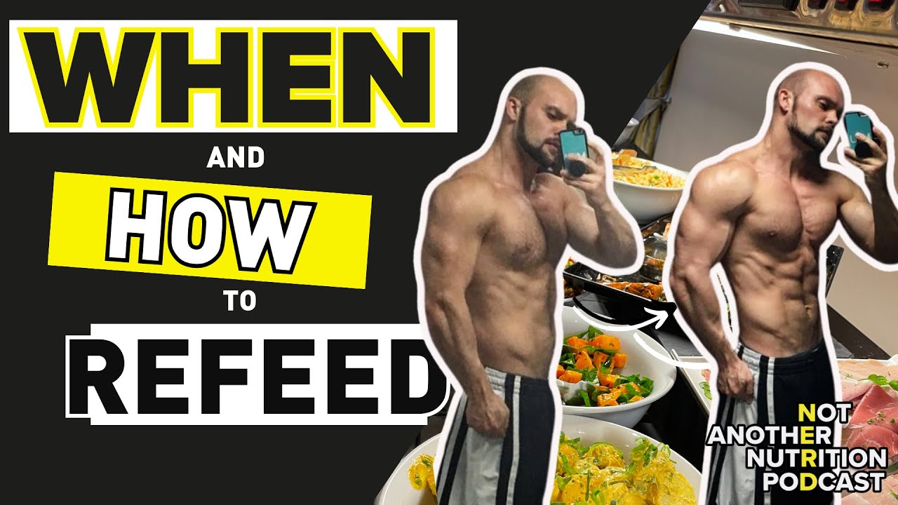When & How to Refeed During an Aggressive Diet #110