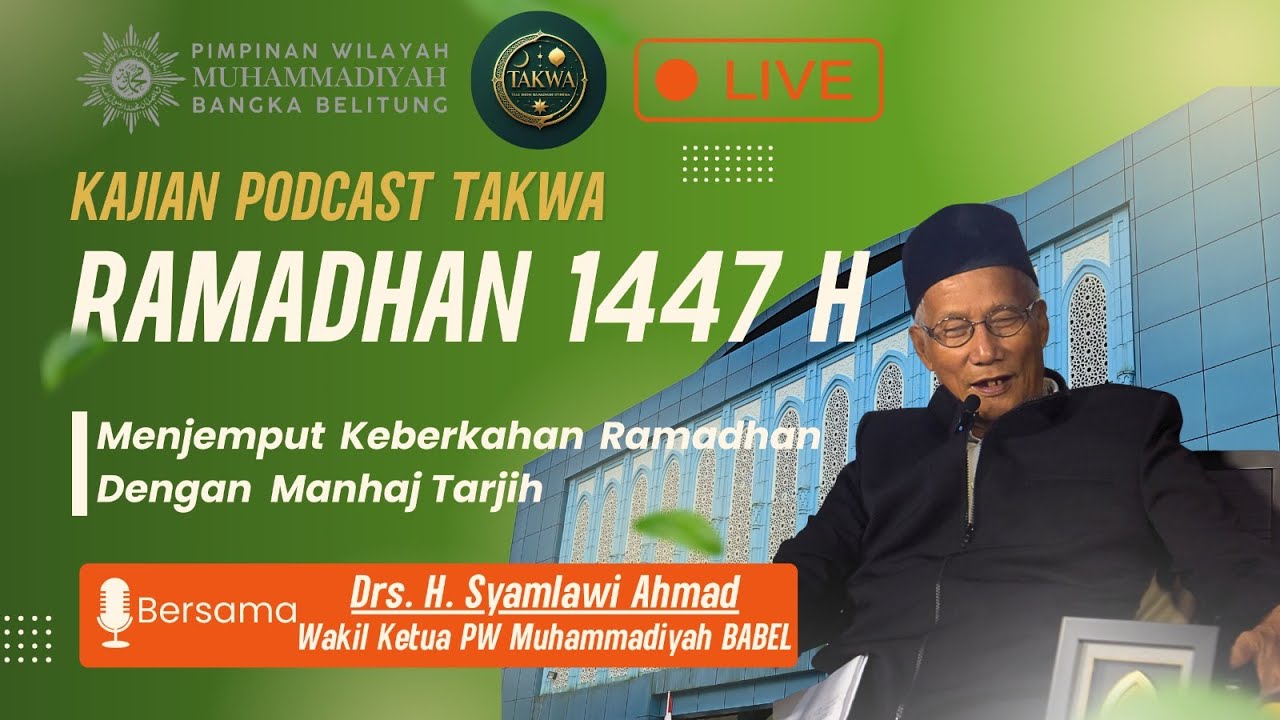 TAKWA | MENJEMPUT KEBERKAHAN RAMADHAN DENGAN MANHAJ TARJIH [EPISODE 27]