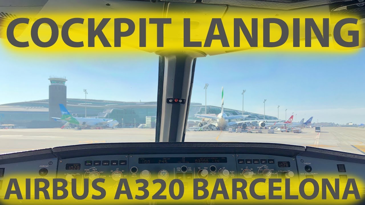 AIRBUS A320 landing Barcelona BCN | Cockpit view HD