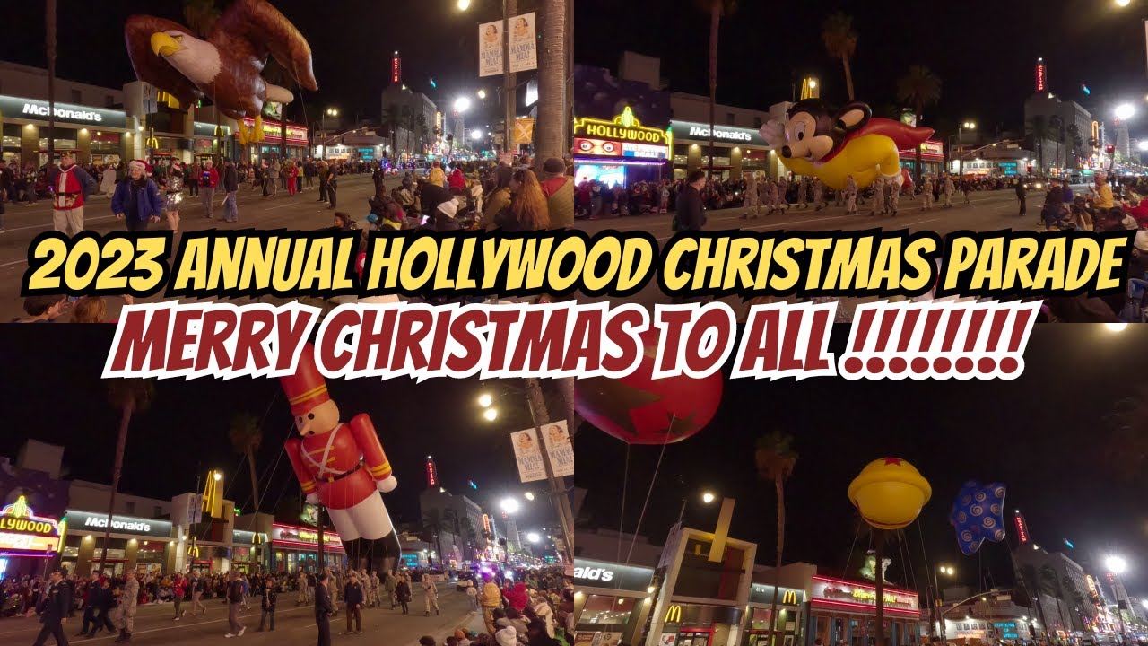 2023 Annual Hollywood Christmas Parade | It's actually a better one
