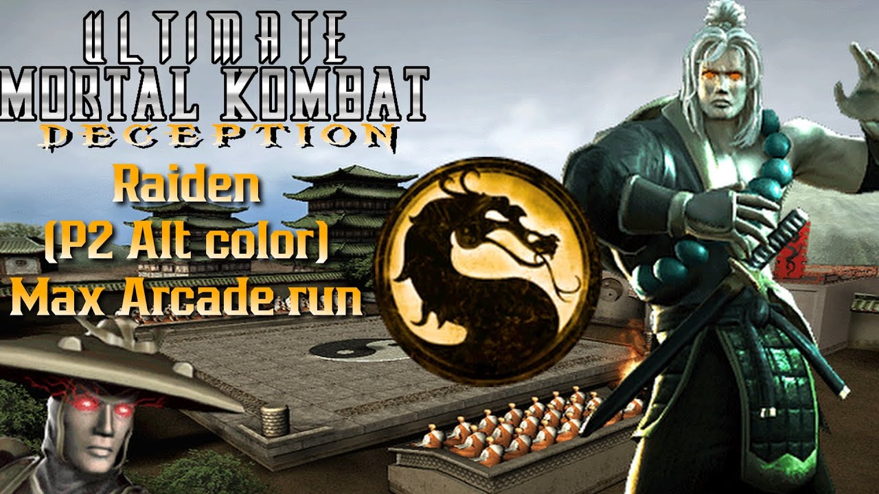 Ultimate Mortal Kombat Deception Raiden(P2 ALT color)MAX arcade run