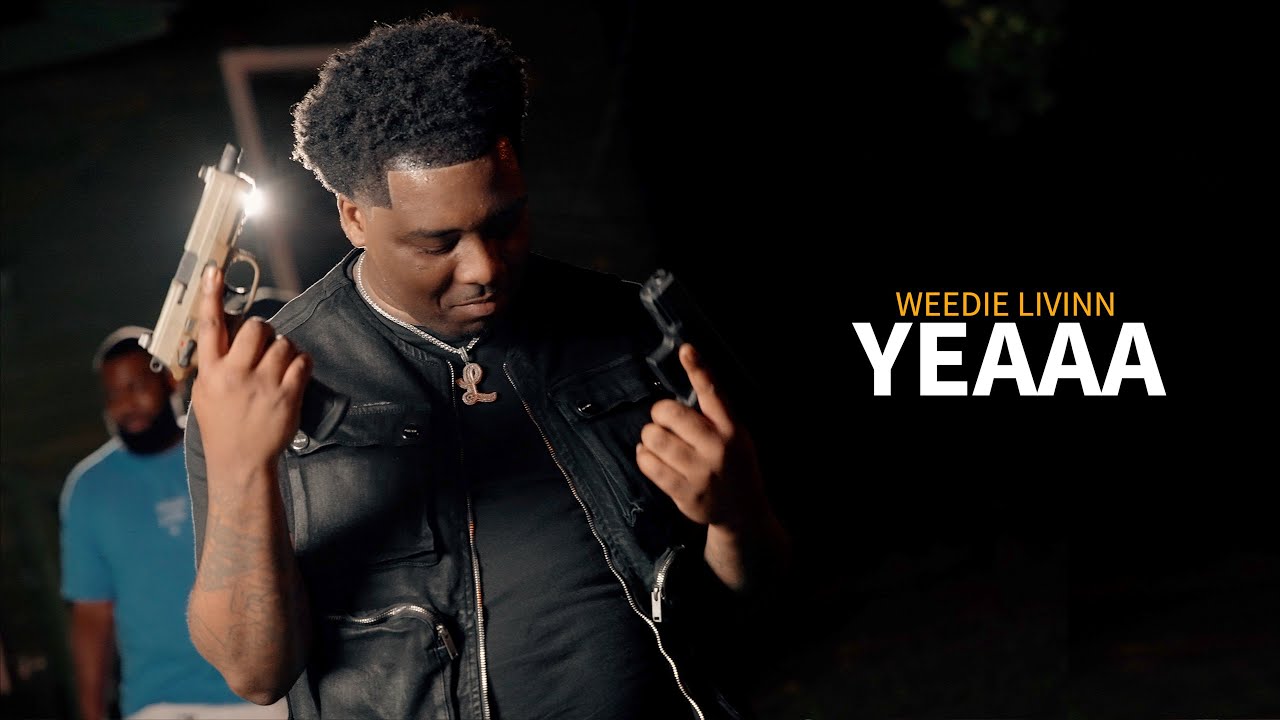 Weedie Livinn - Yeaaa (Official Music Video)