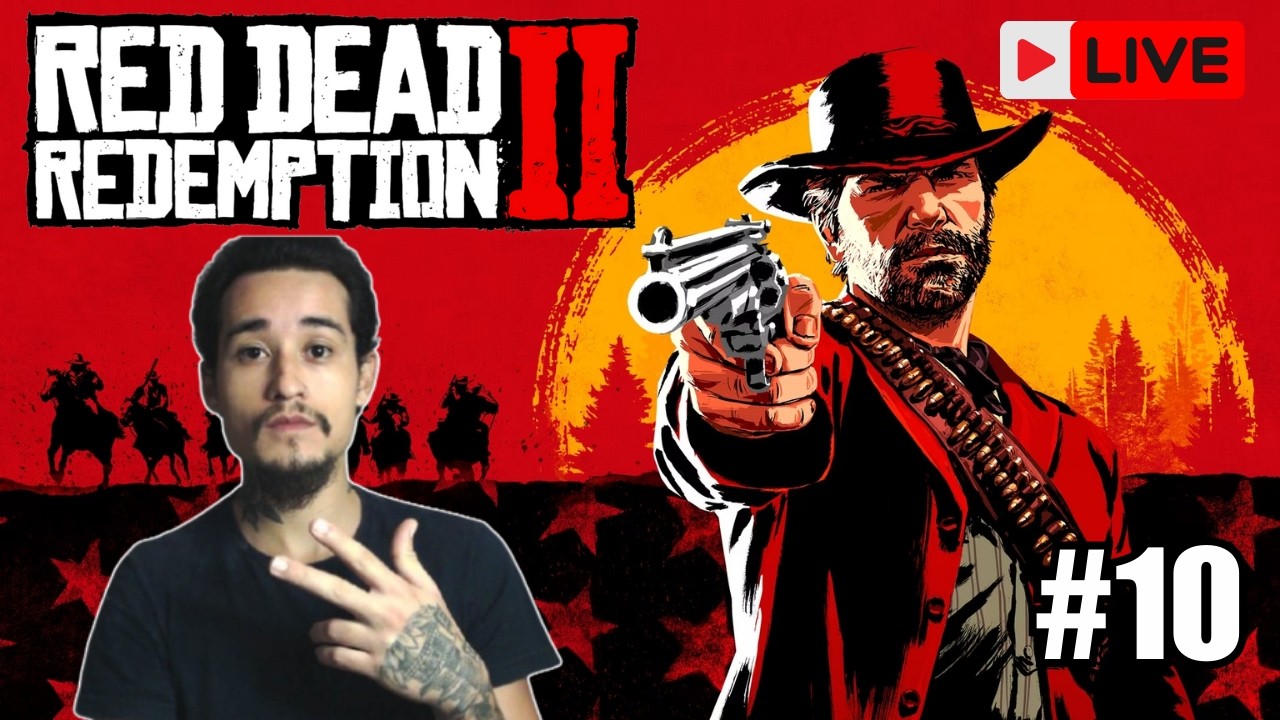 🔴 AO VIVO: Red Dead Redemption 2 | Primeira Vez Zerando #10