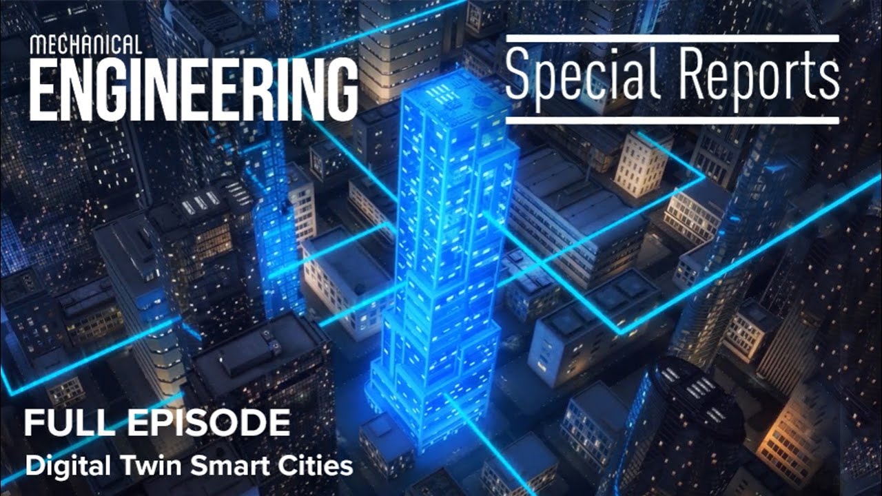 Special Report: Digital Twin Cities