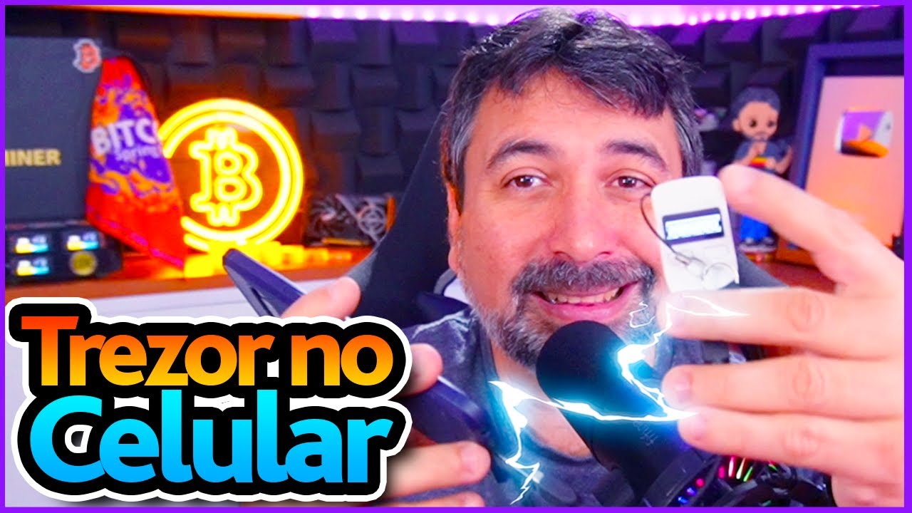 💴 COMO USAR A TREZOR NO CELULAR - TUTORIAL PASSO A PASSO