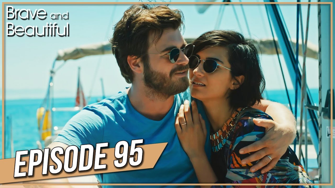 Brave and Beautiful - Episode 95 (Hindi Dubbed) | ब्रवे एंड ब्यॉटीफूल - Cesur ve Guzel