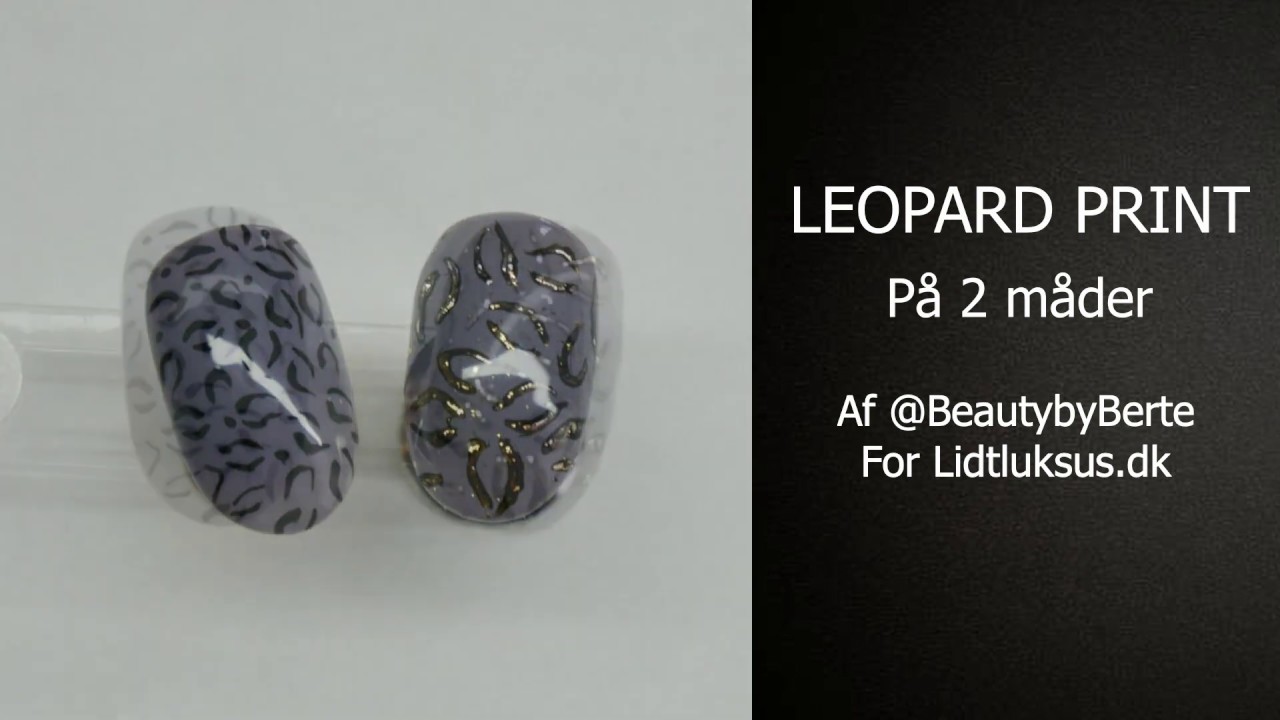 Nailart Tutorial | Leopard m./u. Folie | 2 Versioner