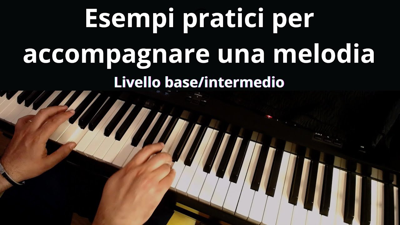 COME ACCOMPAGNARE UN BRANO PIANO SOLO