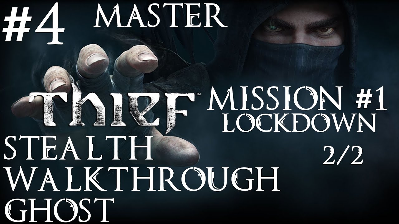 Прохождение Thief: Stealth — Мастер — Призрак — Часть 4 — Глава 1 — Блокировка 2/2 | CenterStrain01