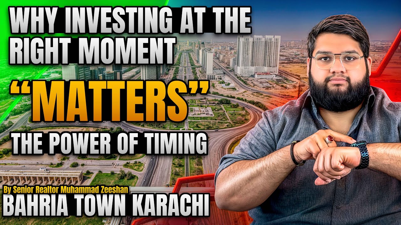 Investing At The Right Moment | Bahria Town Karachi