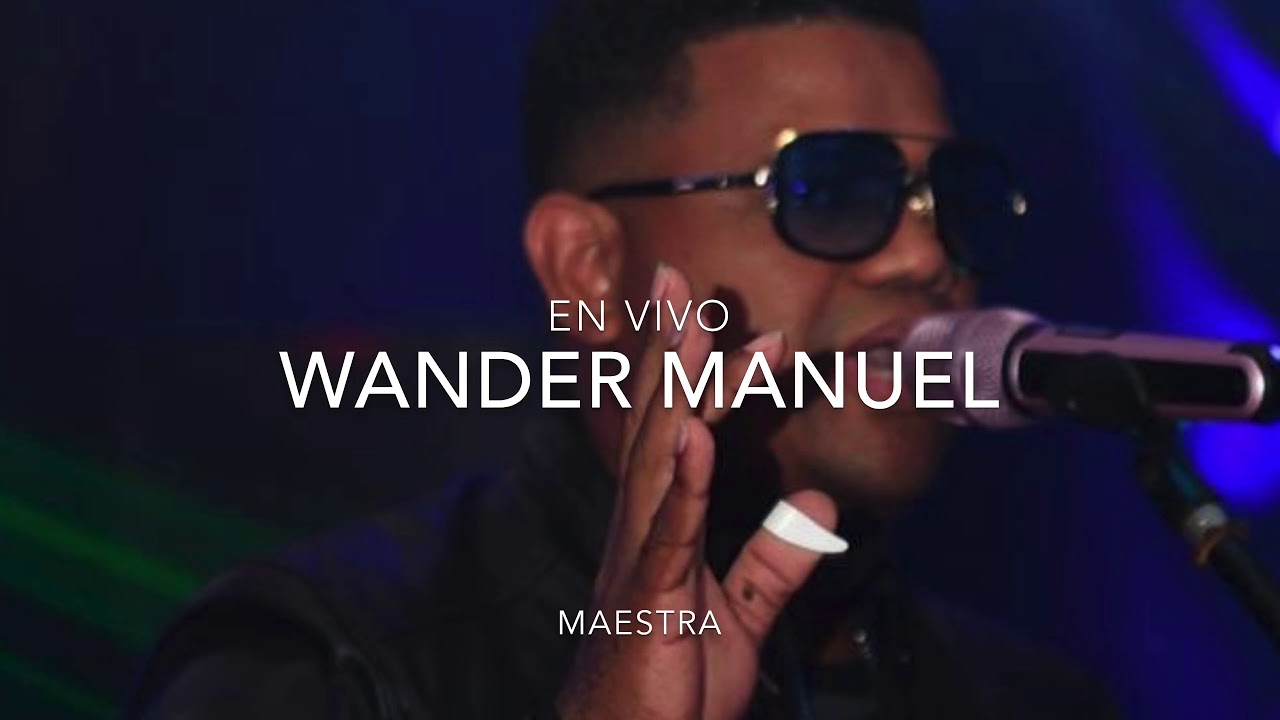 Wander Manuel - Maestra