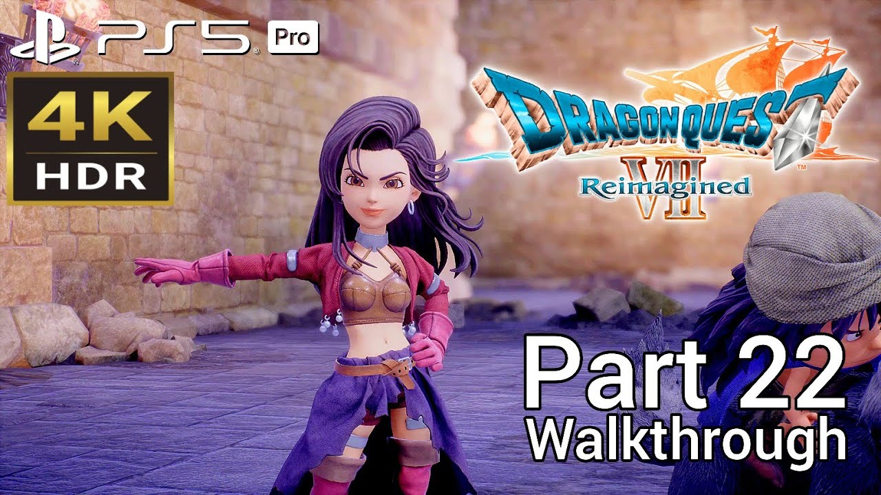 [Walkthrough Part 22] DRAGON QUEST VII Reimagined (Japanese Voice) PS5 Pro 4K HDR