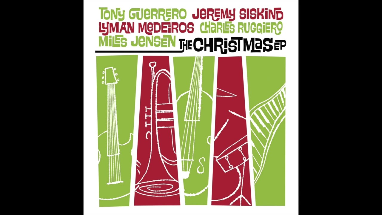 Rockin' Around TheChristmasTree-TonyGuerrero/JeremySiskind/MilesJensen/LymanMedeiros/CharlesRuggiero